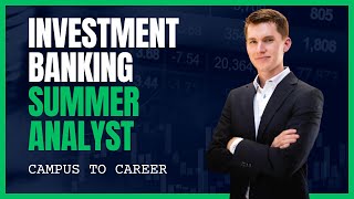 Campus to Career Interview  Incoming Investment Banking Summer Analyst [upl. by Branden]