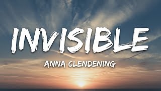 Anna Clendening  Invisible Lyrics [upl. by Fionna]