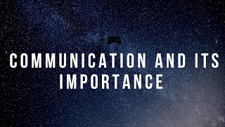 Communication and its Importance [upl. by Donohue]