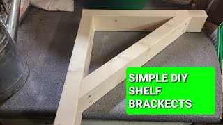 Simple DIY Shelf Brackets And Wood Work Tips [upl. by Shaia]