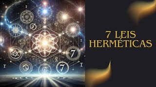 7 LEIS HERMÉTICAS [upl. by Letty]