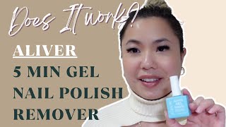 Aliver Gel Nail Polish Remover Review and Demo  Does it work [upl. by Lombardo]