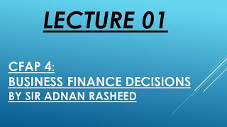 Lecture 01  CFAP 4 BFD  Sir Adnan Rasheed [upl. by Llertram]