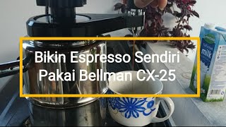 Review Bellman CX25 Buat Bikin Espresso Sendiri Rasanya Kaya di Cafe [upl. by Player703]