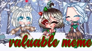 Valuable meme  Christmas special  Gacha club [upl. by Nobile]