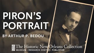 Bedou’s portrait of Piron  Louisiana Lens Photographs from The Historic New Orleans Collection [upl. by Tillie]