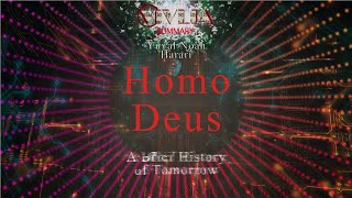 Homo Deus  A Brief History of Tomorrow by Yuval Noah Harari  Book Summary [upl. by Bozuwa]