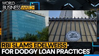 RBI bars Edelweiss units from acquiring assets over ‘Evergreening’  World Business Watch  WION [upl. by Ewen]