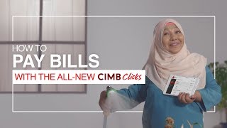 Pay Bills with the AllNew CIMB Clicks [upl. by Vita911]