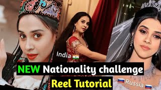 Nationality Challenge reel Tutorial🔥How id look in different nationalities reel Tutorial [upl. by Killigrew]