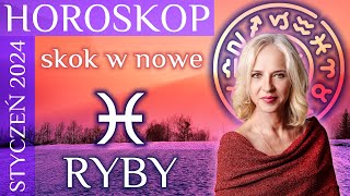 RYBY horoskop na styczen2024 Skok w nowe [upl. by Turino730]