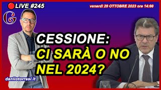 Ci sarà nel 2024 la CESSIONE DEL CREDITO Ultime notizie sul Superbonus 110 🔴245 [upl. by Elinor894]