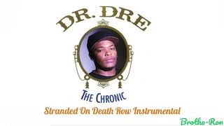 Dr Dre  Stranded On Death Row Instrumental [upl. by Ainosal]