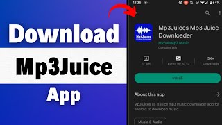 How to Download Mp3Juice App 2023 Download And Install Mp3Juice App [upl. by Bascio936]