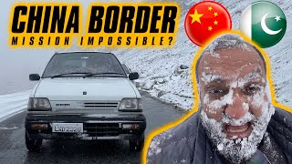 Drove My 1997 Suzuki Mehran to CHINA BORDER 🇨🇳 Khunjraab Pass [upl. by Coates188]