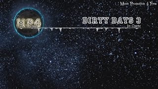 Dirty Days 3 by Jan Chmelar  Trap Music [upl. by Notsirt]