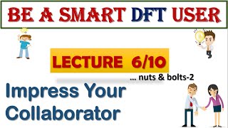 Density Functional Theory  Lecture 610  Nuts amp Bolts2 [upl. by Azeret]