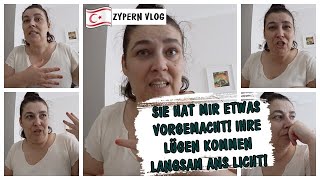 SIE HAT MIR ETWAS VORGEMACHT😡 IHRE LÜGEN KOMMEN LANGSAM ANS LICHT😤 ▹ ZYPERN VLOG 8 [upl. by Arok]