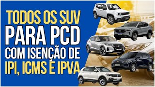 7 Modelos de SUV Disponíveis para PCD com Isenção de IPI ICMS e IPVA [upl. by Massarelli]