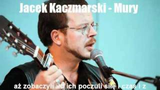 Jacek Kaczmarski  Mury [upl. by Lambertson]