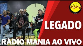 Radio Mania  Legado  Brisando em Você  Luz na Escuridão [upl. by Leziar]