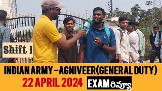 Indian Army AgniveerGeneral Duty EXAM రివ్యూ  22 April 2024  Shift 1 830 AM  930 AM [upl. by Richy]