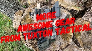 More AWESOME GEAR from TUXTON TACTICAL [upl. by Glendon]