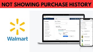 How To Fix Walmart App Not Showing Purchase History [upl. by Nanfa288]