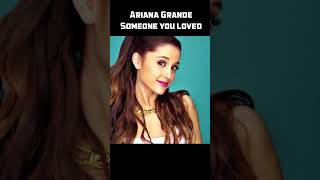 Ariana Grande Covers quotSomeone You Lovedquot by Lewis Capaldi  An Emotional Rendition [upl. by Sabec]