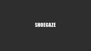 Shoegaze Compilation Vol 1 [upl. by Mattheus6]