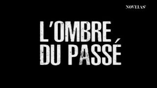 L’ Ombre Du Passé   S1Ep 5Part 1 [upl. by Aikyn457]