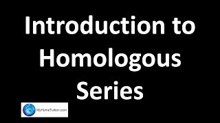 Introduction to Homologous Series  Carbon Compound [upl. by Eeroc]