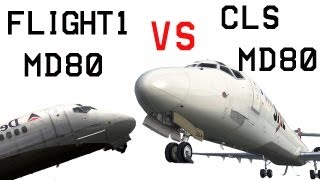 CLS MD80 vs Flight1 MD80  FSX HD [upl. by Publius]