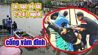 tai nạn chết người vỏ lãi va vào trụ cống vàm đình ngày 4112024 [upl. by Aurelia]