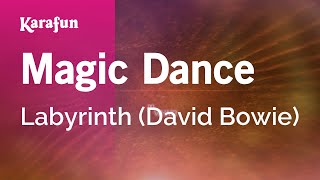 Magic Dance  Labyrinth David Bowie  Karaoke Version  KaraFun [upl. by Arikaahs331]