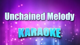 Righteous Brothers  Unchained Melody Karaoke amp Lyrics [upl. by Essined]