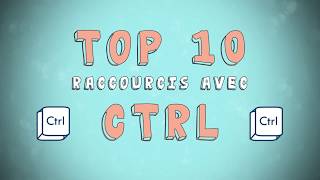 Top 10 des raccourcis CTRL débutants [upl. by Standice]