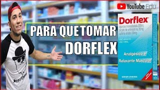 DORFLEX  PARA QUE SERVE E CONTRA INDICAÇÕES │ BioSaúde 49 [upl. by Elnar720]