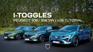 PEUGEOT 308  308 SW  408  Tutorial  iToggles [upl. by Estes905]