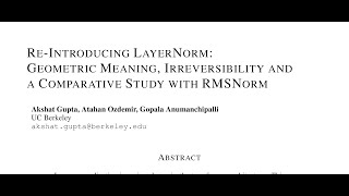 ReIntroducing LayerNorm Geometric Meaning Irreversibility and a Comparative Study with RMSNorm [upl. by Ennovaj]