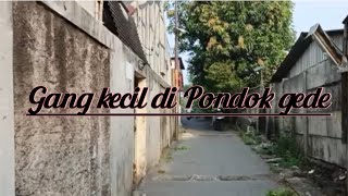 Gang kecil pondok gede🚶‍♂️🚶‍♂️ [upl. by Carina451]