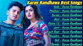 Karan Randhawa All Song 2021 Karan Randhawa Jukebox Karan Randhawa Non Stop Hits  Top Punjabi Mp3 [upl. by Eseekram]