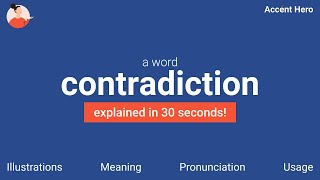 CONTRADICTION  Meaning and Pronunciation [upl. by Nnanaej]