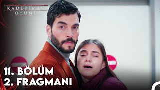 Kaderimin Oyunu 11 Bölüm 2 Fragman [upl. by Eeralih]