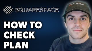 How to Check Squarespace Plan Full 2024 Guide [upl. by Annekcm333]