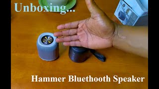 Hammer Bluetooth Speaker SPHMBT162  Unboxing [upl. by Claiborne896]