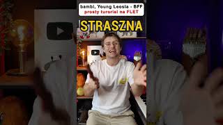 bambi Young Leosia  BFF prosty tutorial na flet ❤️🎼🎤 youngleosia bambi piano [upl. by Alfeus]