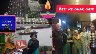 Diwali par beti ke ghar gaye  Daughter house  Festival 🥮🪔 Diwali 🎇 Lighting  Decoration  India [upl. by Htilil]