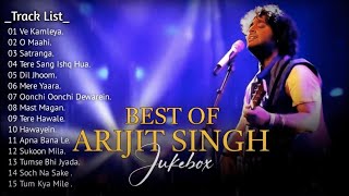 Best Of Arijit Singh 2024  Arijit Singh Hits Songs  Arijit Singh Jukebox Songs  Indian Songs [upl. by Eitirahc]