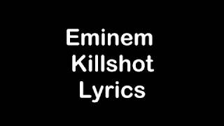 Eminem  Killshot Lyrics [upl. by Rakia]